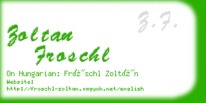 zoltan froschl business card